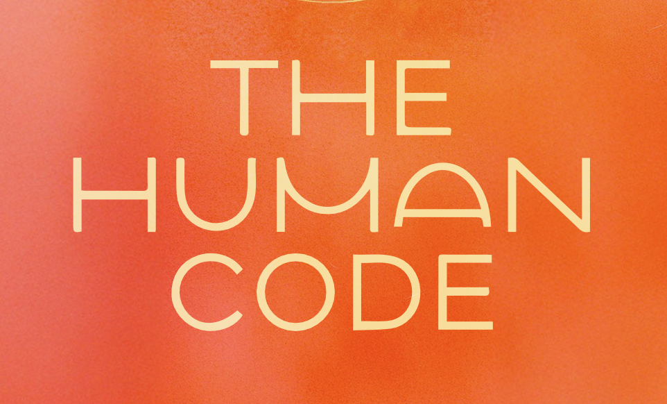 The Human Code